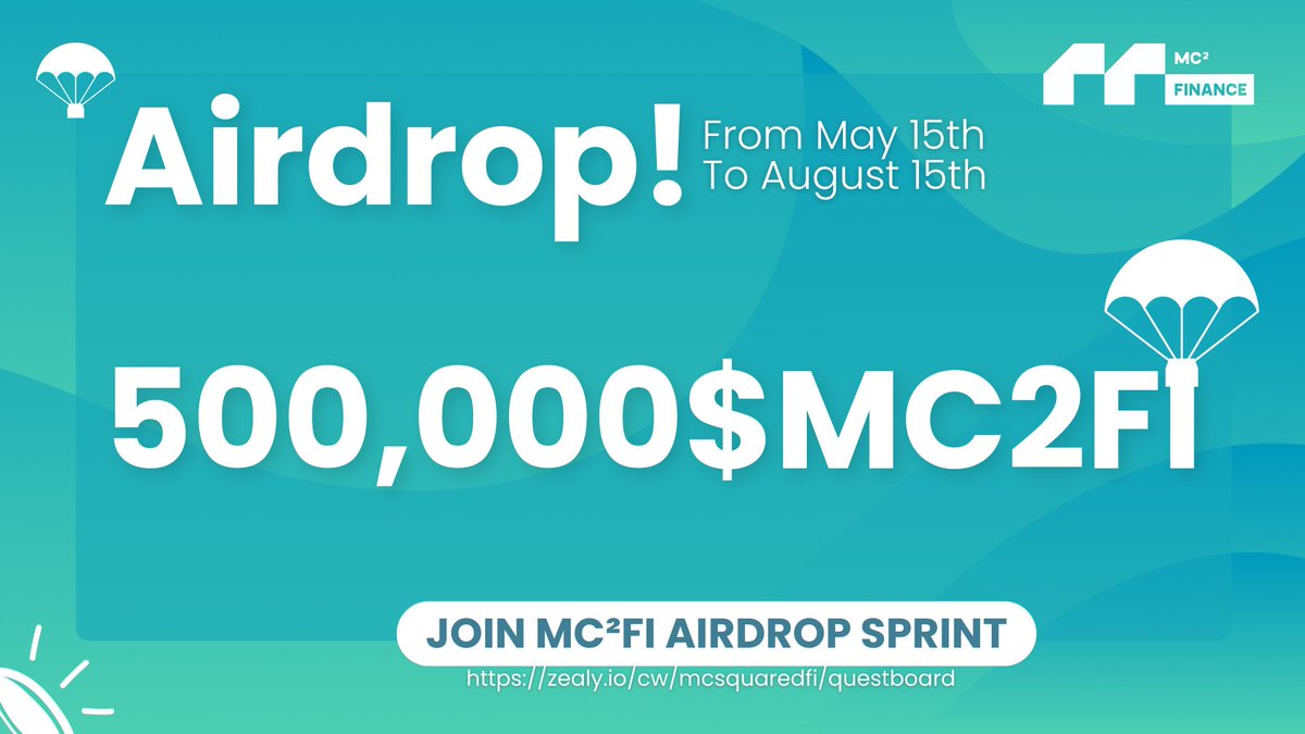 🎈Airdrop Alert🎈
🪂Win from a 500,000 $MC2FI pool.

Join MC² Finance Airdrop Sprint on Zealy NOW!
👇👇👇
zealy.io/cw/mcsquaredfi…
👆👆👆

🗓️ Open: May 15 ~ August 15!
👑 Top 10,000 on the leaderboard claim $MC2FI

Check your rank daily and join the fun! 🥳