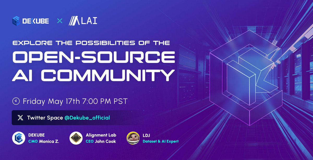 🚀 Dive into the Future of Open-Source AI with DEKUBE!

🎙️ Join us alongside <a href="/alignment_lab/">Alignment Lab AI</a> &amp; <a href="/ldjconfirmed/">LDJ</a>  to explore innovative AI solutions.

📅 Date: Friday, May 17th at 7:00 PM PST 

📍 Join Here: x.com/i/spaces/1yNGa…

🎉 Plus, don’t miss your chance to win $100!