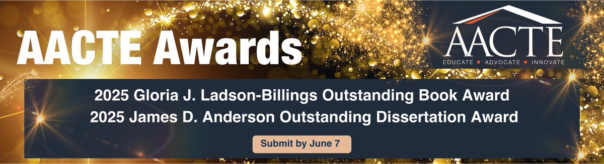 Submissions are open for the 2025 Gloria J. Ladson-Billings Outstanding Book Award and the James D. Anderson Outstanding Dissertation Award, which honors AACTE members' contributions, research, & writing to the educator preparation field. Submit by June 7 tinyurl.com/57vrkzyx