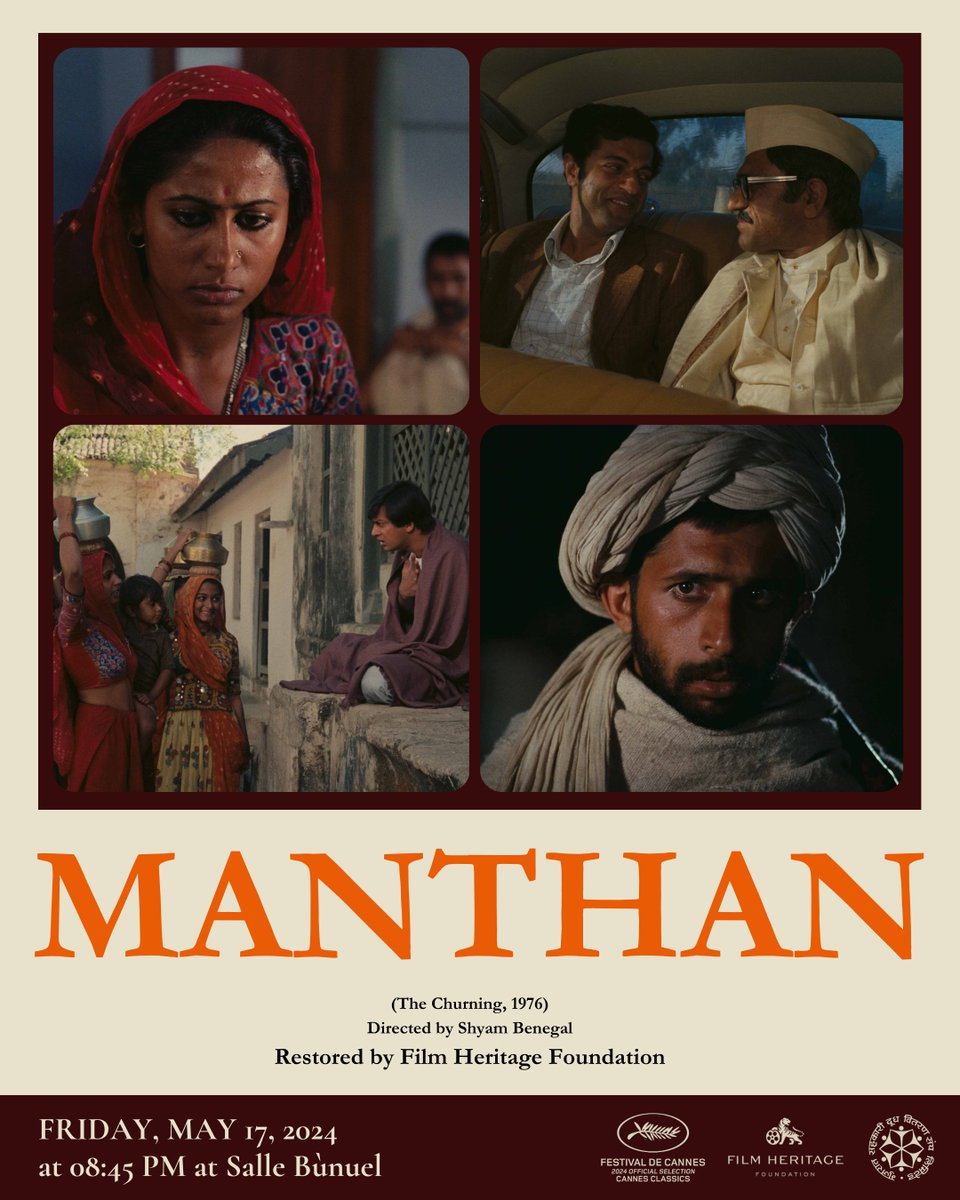 Screening tomorrow!! The 4K restored version of Shyam Benegal's iconic film 'Manthan' (1976) will be making its world premiere at the @festivaldecannes this Friday, May 17, 2024, at 8:45 pm CEST at the Salle Buñuel. festival-cannes.com/en/f/manthan/
