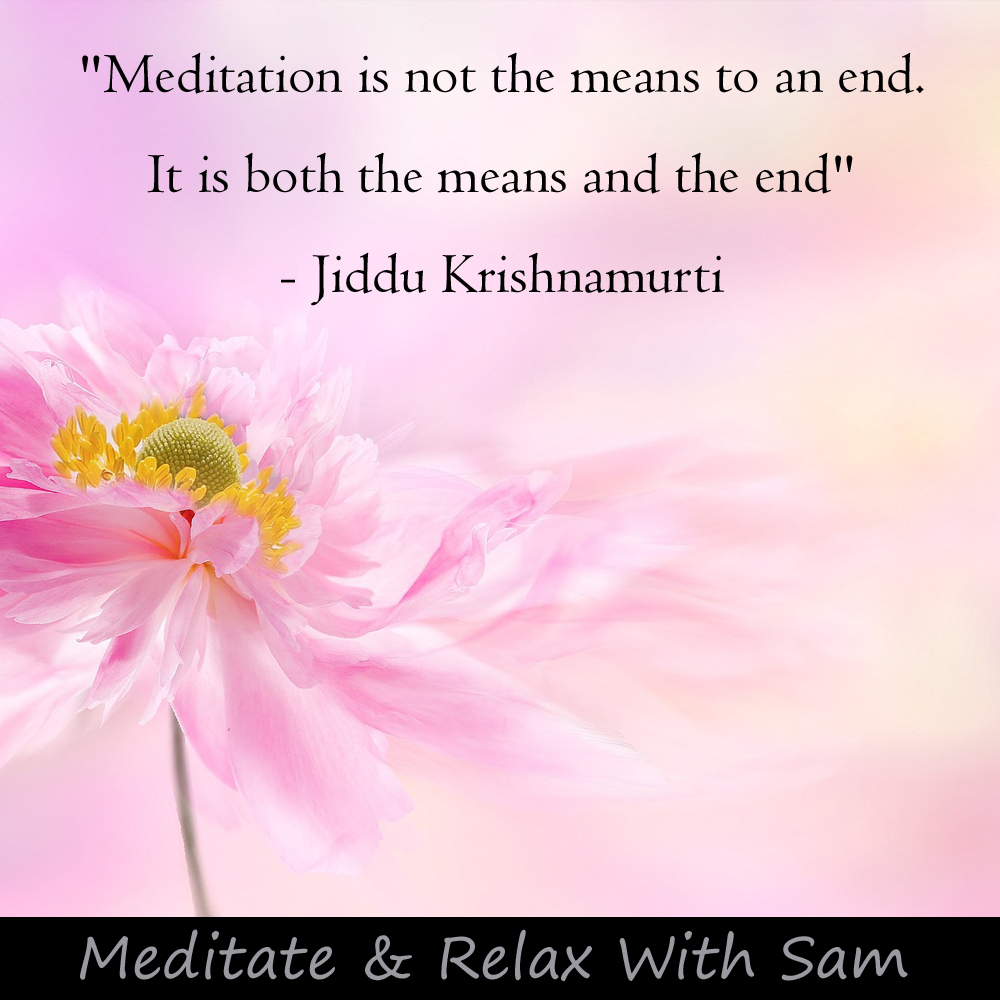 'Meditation is not the means to an end. It is both the means and the end' - Jiddu Krishnamurti

#meditate #meditation #guidedmeditation #quote #quotes #meditationquotes #dailyquote