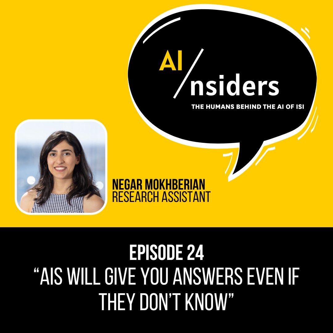 AI/nsiders, ISI's podcast, is hosted by AI Division Director Adam Russell. In this week's episode Negar Mokhberian, a research assistant at ISI, discusses why AI should be able to say what it doesn’t know. Listen here: bit.ly/4al3yUH