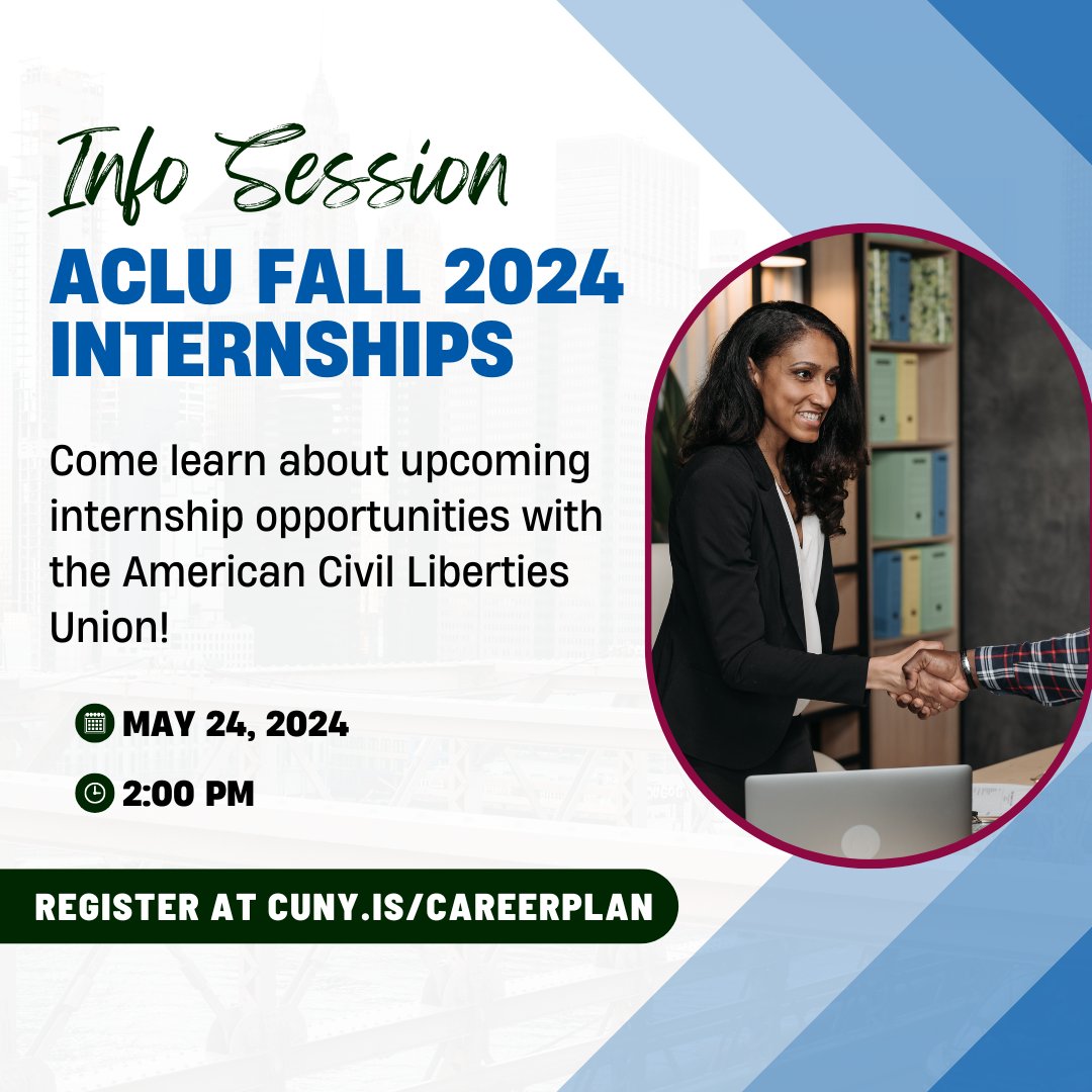 Friday, May 24 at 2pm: join us for our info session on upcoming internship opportunities with the American Civil Liberties Union! Register here to join: careerplan.commons.gc.cuny.edu/events/informa…