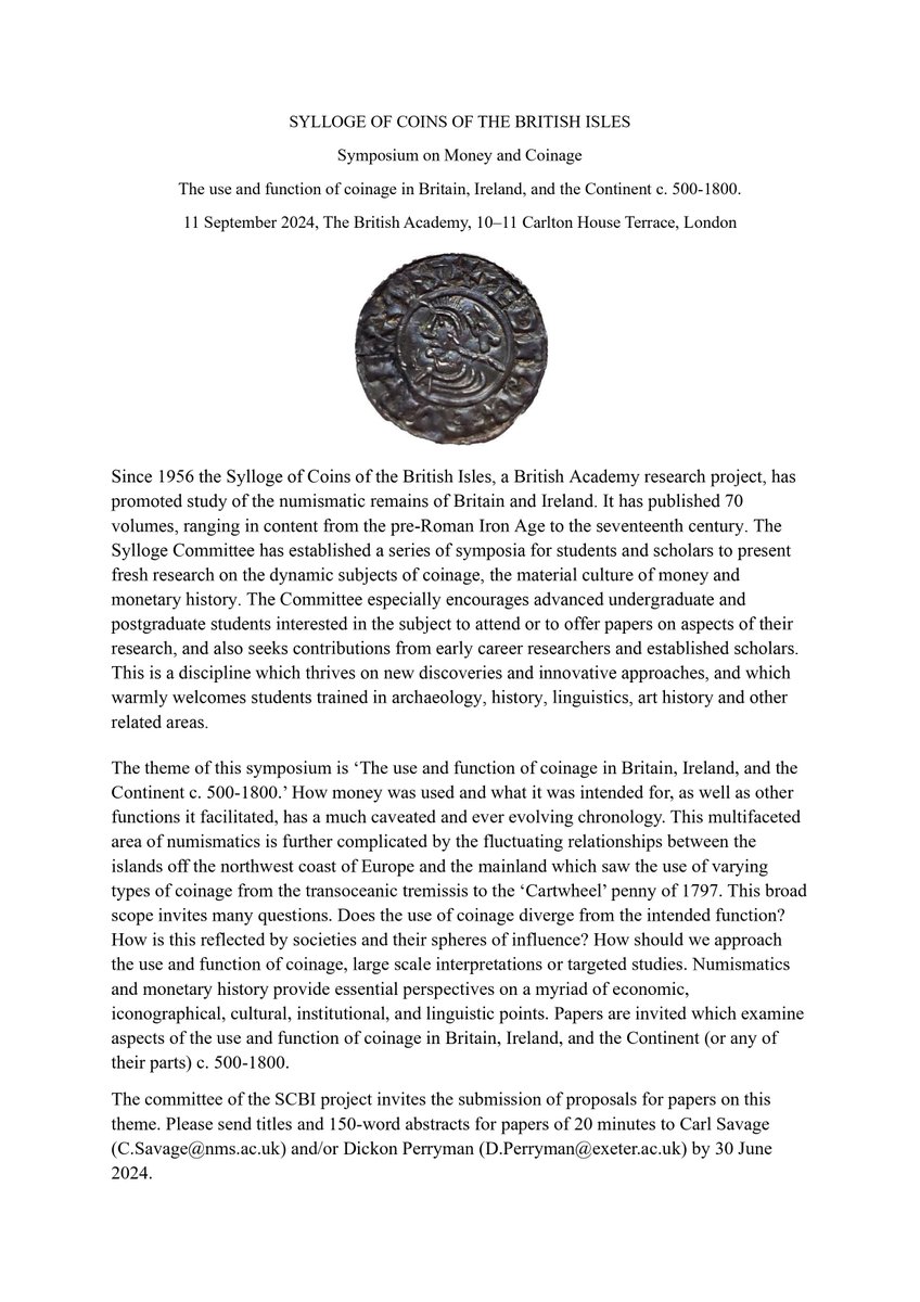 Anyone working on medieval and early modern coinage in Britain, Ireland or the rest of Europe (esp. ECRs and grad students), please consider putting in a paper for this year's SCBI Symposium on Money & Coinage (11 September):