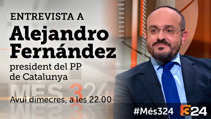 #Més324 22h. @324cat i reemissió a TV3 @som3cat amb @alejandroTGN @PPCatalunya @ppopular