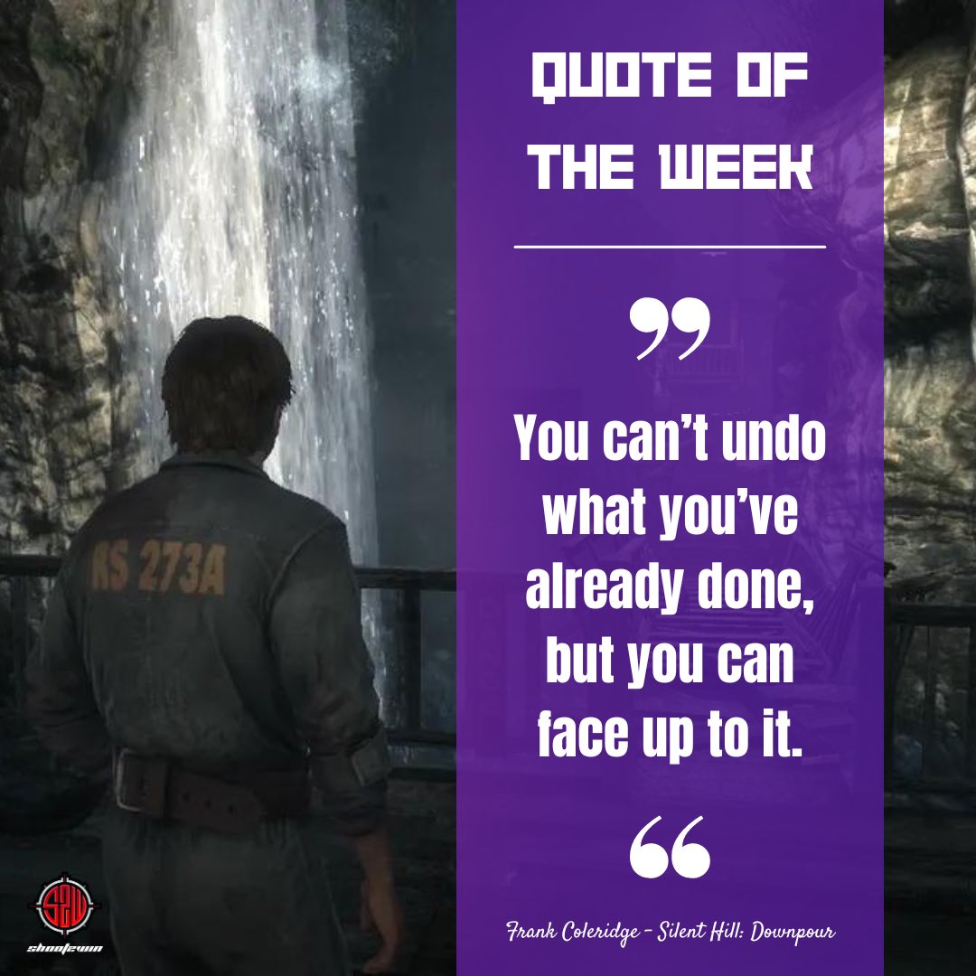 Your weekly quote is officially here. Do you see any lies? 
•
•
•
#Gaming #SilentHill #TeamS2W #QuoteOfTheWeek