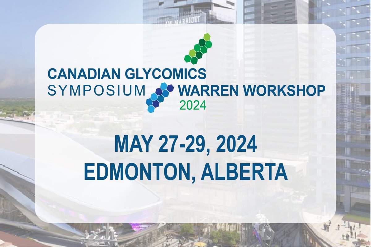 It is time to join us at  #CGS2024 in Edmonton, Canada from May 27th to 29th! We look forward to welcoming you to the 2024 Canadian Glycomics Symposium and Warren Workshop, chaired by GlycoNet Register lnkd.in/dVFQrx9J! #glycomics #GlycoNet #glycobiology #glycoscience