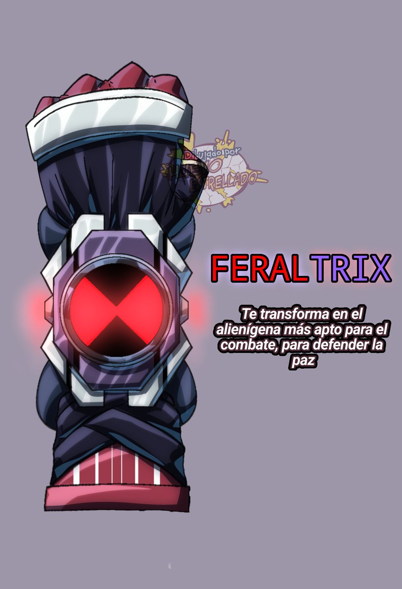 Primer alien del Feraltrix 
Heatblast 

#Feraltrix #Ben10