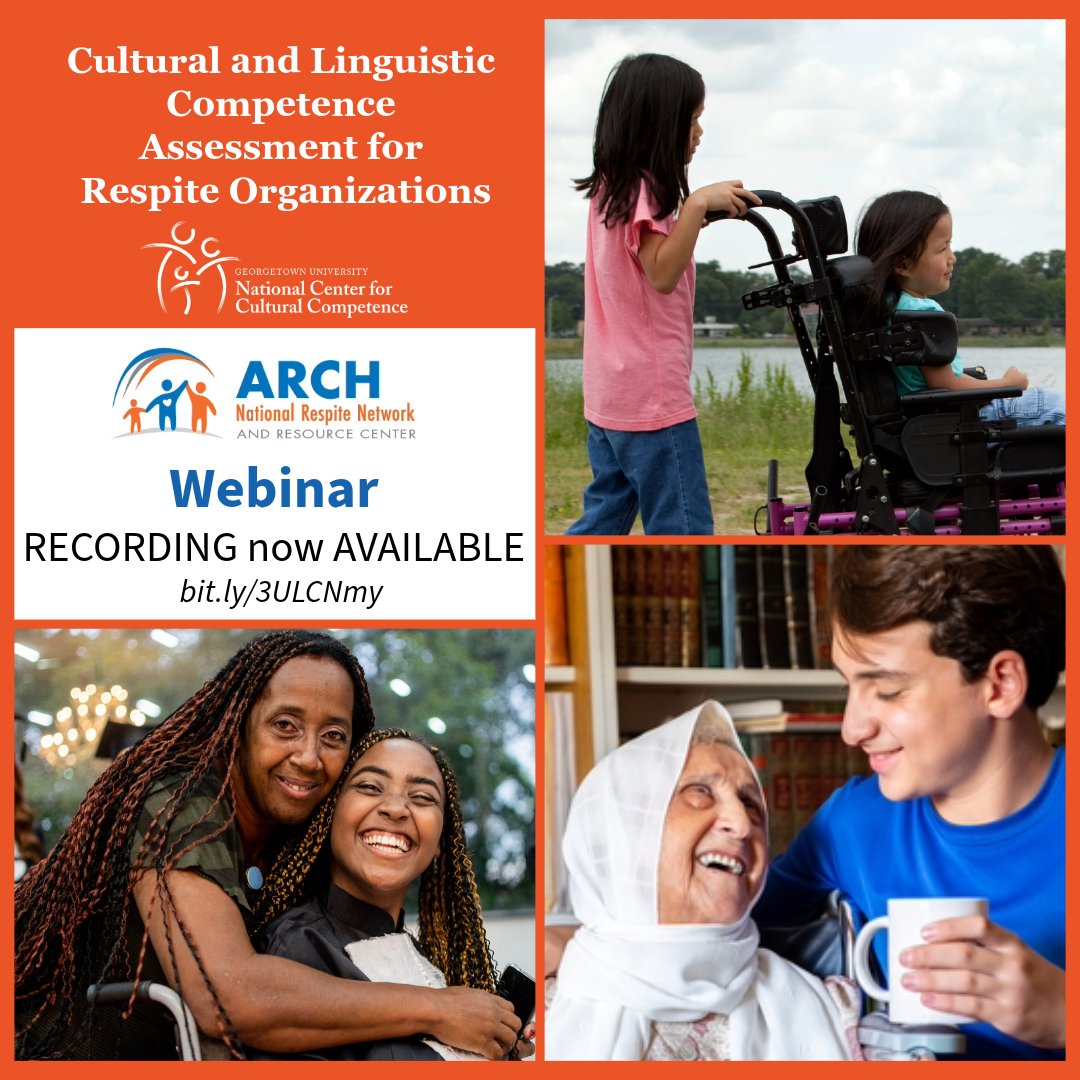 ARCH Is pleased to share the webinar recording, 'An Introduction to the Cultural and Linguistic Competence Assessment for Respite Organizations (CLCARO) and Guide.' bit.ly/CLCAROWebinar