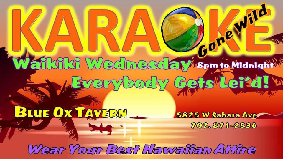 Waikiki Wednesday Karaoke
TONIGHT, 8 PM - 12 AM
Come Party, Sing and Dance with the Corral Brothers Karaoke Gone Wild
#waikikiwednesdaykaraoke #blueoxtavern