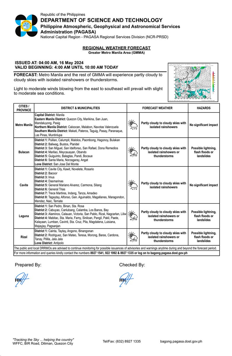 REGIONAL WEATHER FORECAST for GREATER METRO MANILA AREA (GMMA) #NCR_PRSD Issued at: 4:00 AM, 16 May 2024 Valid Beginning: 4:00 AM - 10:00 AM today pubfiles.pagasa.dost.gov.ph/ncrprsd/pf3.pdf