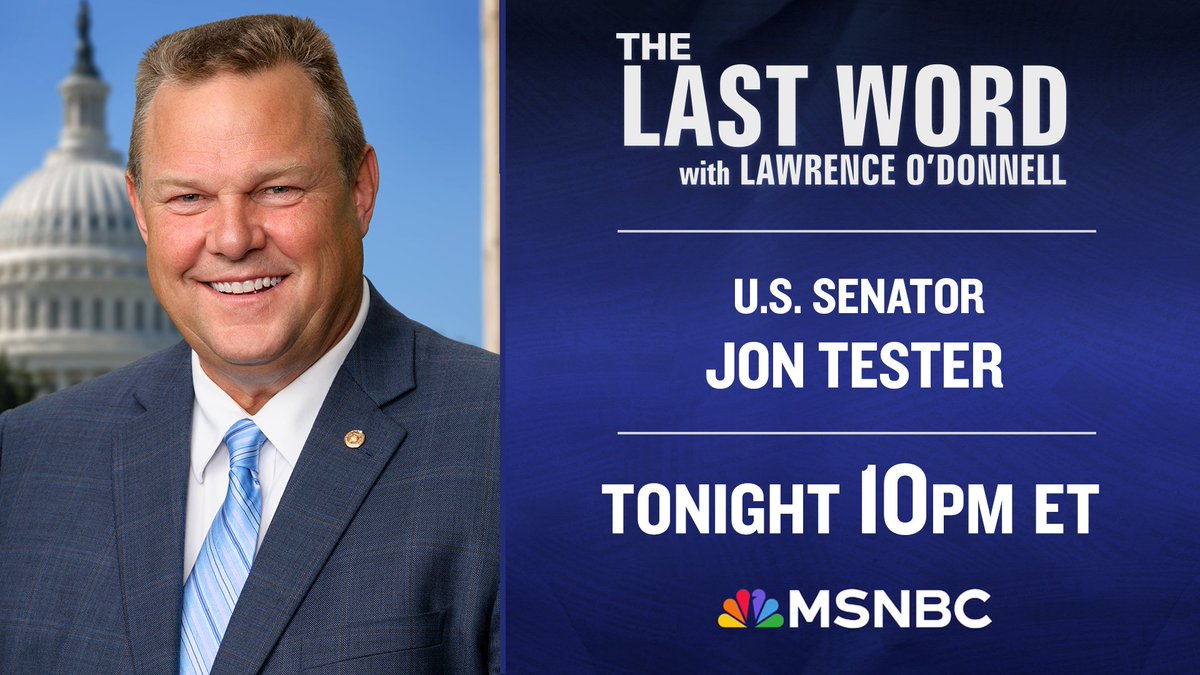 TONIGHT: Senator @jontester joins @Lawrence on The #LastWord. Tune in!