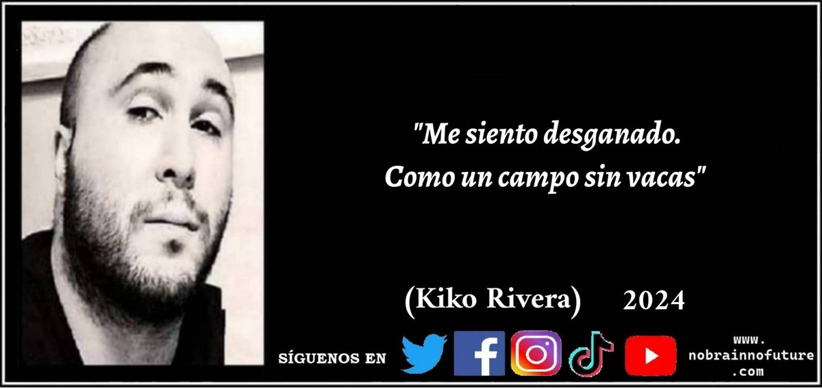 Kiko Rivera (2024): 'Me siento desganado. Como un campo sin vacas' #kikorivera #humor #humorgalego #humorandaluz #humornegro #chiste #chistes #chistedeldia #frases #frase #FraseDelDía #Frasesdeldía #reflexión #reflexiones