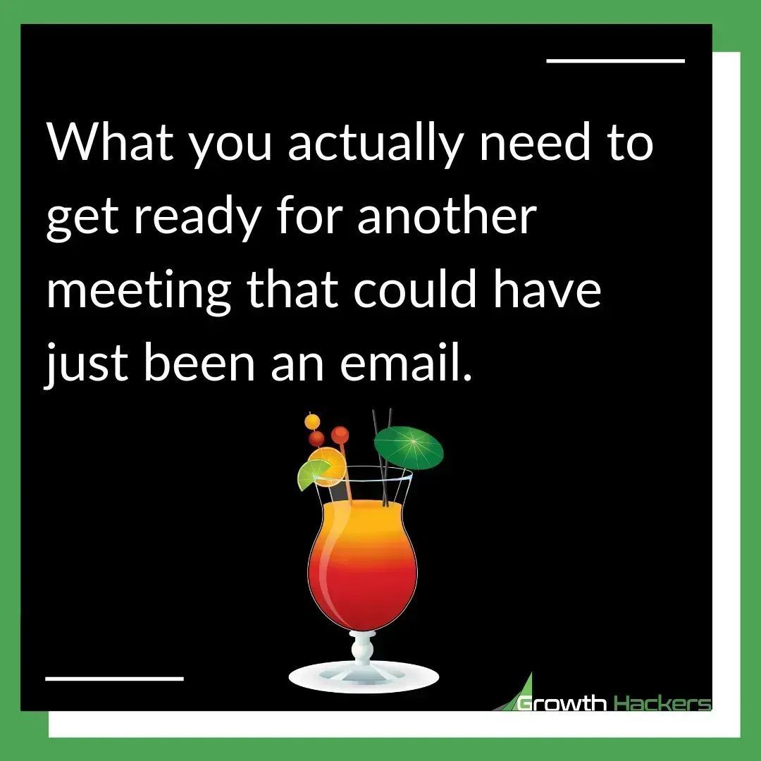 What you actually need to get ready for another meeting that could have just been an email.

buff.ly/2PfX1mp

#Productivity #Meetings #Emails #Efficiency #Business #BusinessTips #BusinessAdvice