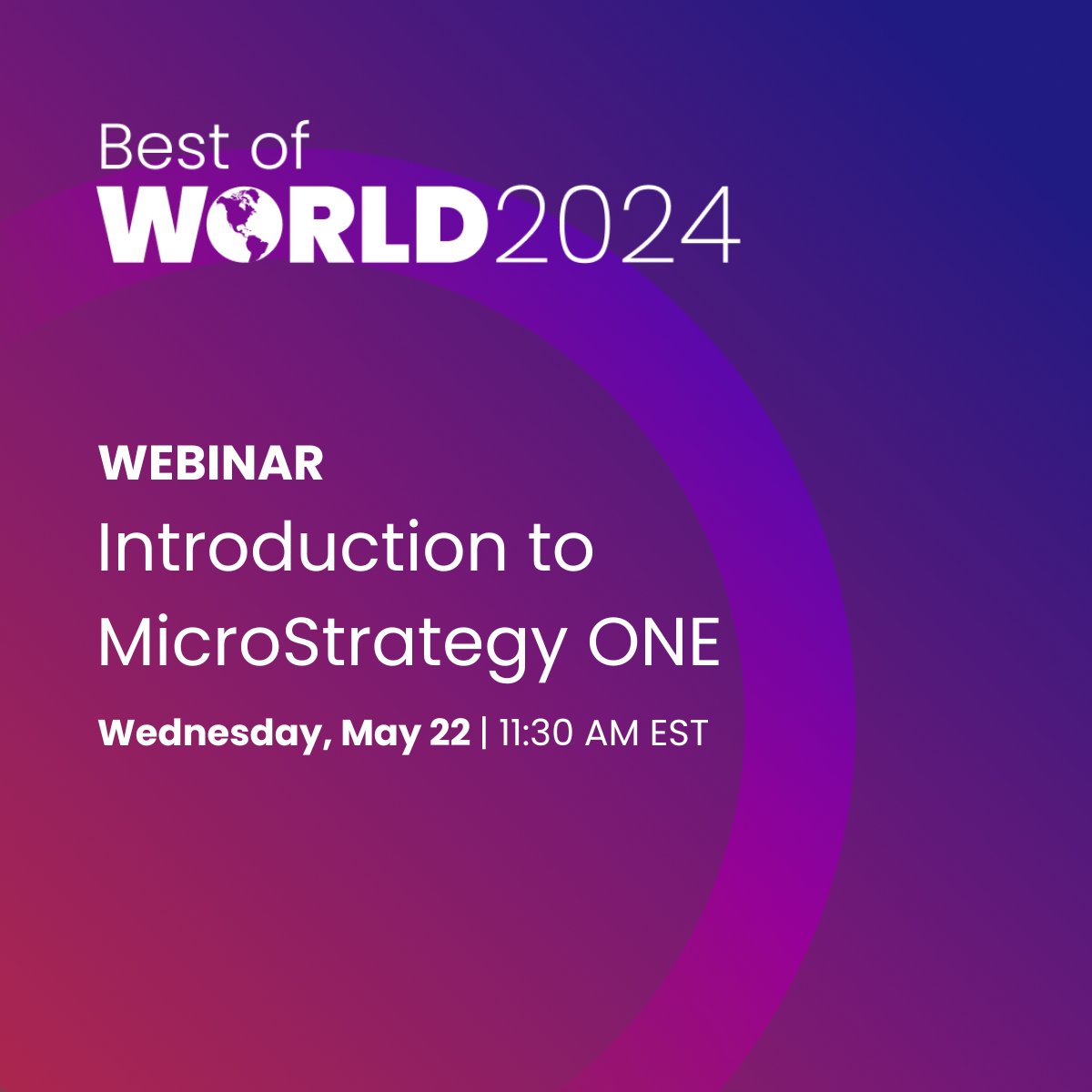 Unlock the power of data intelligence with our #BestOfWorld2024 webinar series! 🚀 Join us next Wednesday at 11:30AM ET for 'Introduction to MicroStrategy ONE.' Discover top use cases and benefits of our #AI + #BI platform. Save your seat ow.ly/JlI150RH9Ui