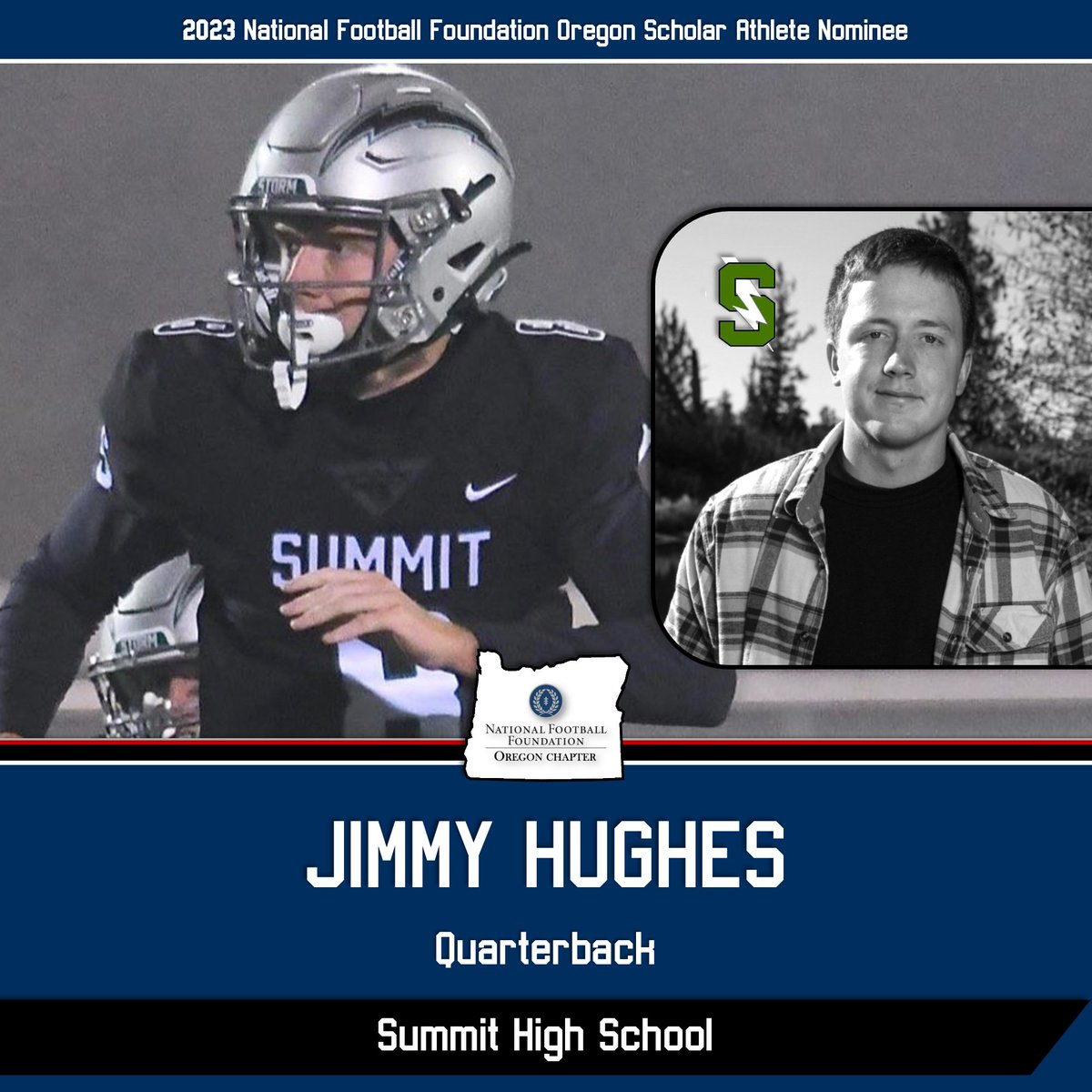 Celebrating the @NFFOregon Scholar-Athlete of the Year nominees for the 2023 football season! Jimmy Hughes @JimmyHughes08 Summit High School Quarterback 3.6 GPA Congratulations, Jimmy!