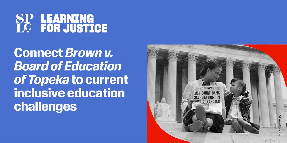 “Our classrooms must be a place that celebrates diversity in thought, perspective, lived experiences,” says the SPLC's Rebecca Latin. Teach the Supreme Court’s ruling in Brown v. Board of Education in all its complexity. #InclusiveEducation learningforjustice.org/magazine/conne…