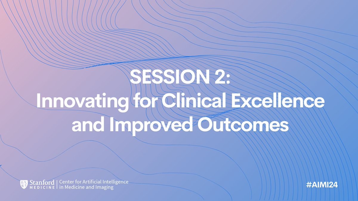Join Fatima Rodriguez, Henning Stehr & Maya Yiadom as they share innovations driving clinical excellence & improved outcomes at @StanfordMed. Moderated by Keith Morse. #AIMI24