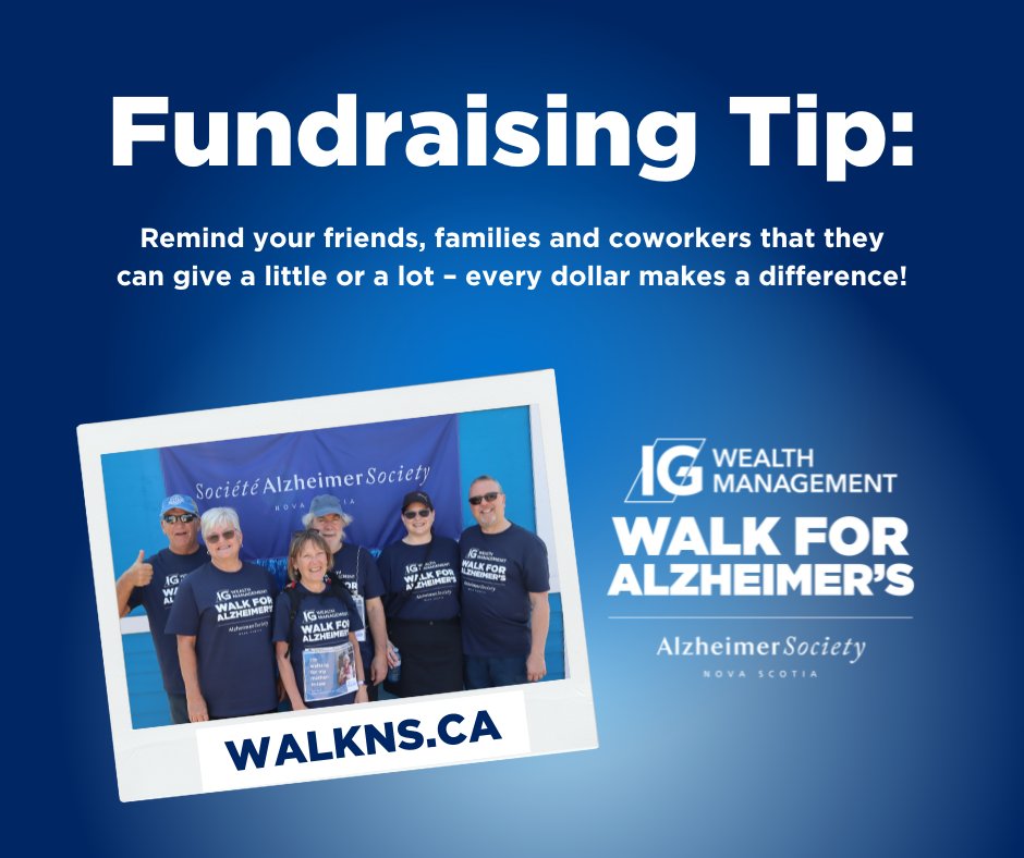 When you’re fundraising for the @IGWealthMgmt Walk for Alzheimer’s, remind your friends, families and coworkers that they can give a little or a lot – every dollar makes a difference! #IGWalkforAlz

Make a donation to a team in your community today at walkns.ca
