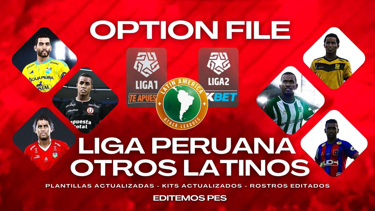 ¡YA DISPONIBLE! Súper Option File del Futbol Peruano V1 🇵🇪 ✅ Liga 1 ✅ Liga 2 ✅ Otros Latinoamericanos ✅ Sorpresa 💥 Más información: editemospes.com/2021/ya-dispon…
