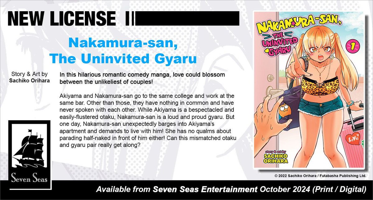 Brand-new license announcement! NAKAMURA-SAN, THE UNINVITED GYARU manga series by Sachiko Orihara. In this hilarious and sexy rom-com manga, love could blossom between the unlikeliest of couples! 🙅🩷

sevenseasentertainment.com/2024/05/15/sev…