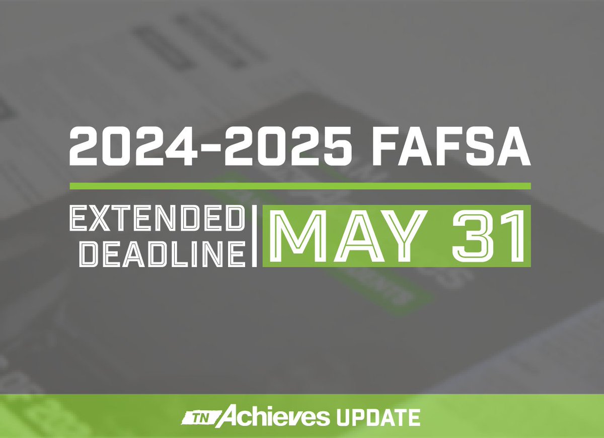 DEADLINE EXTENDED: Tennessee Promise Application Deadline Extended to May 31 Due to Extraordinary FAFSA Issues The Tennessee Higher Education Commission (THEC) announced today the Free Application for Federal Student Aid (FAFSA) deadline for the Tennessee Promise scholarship