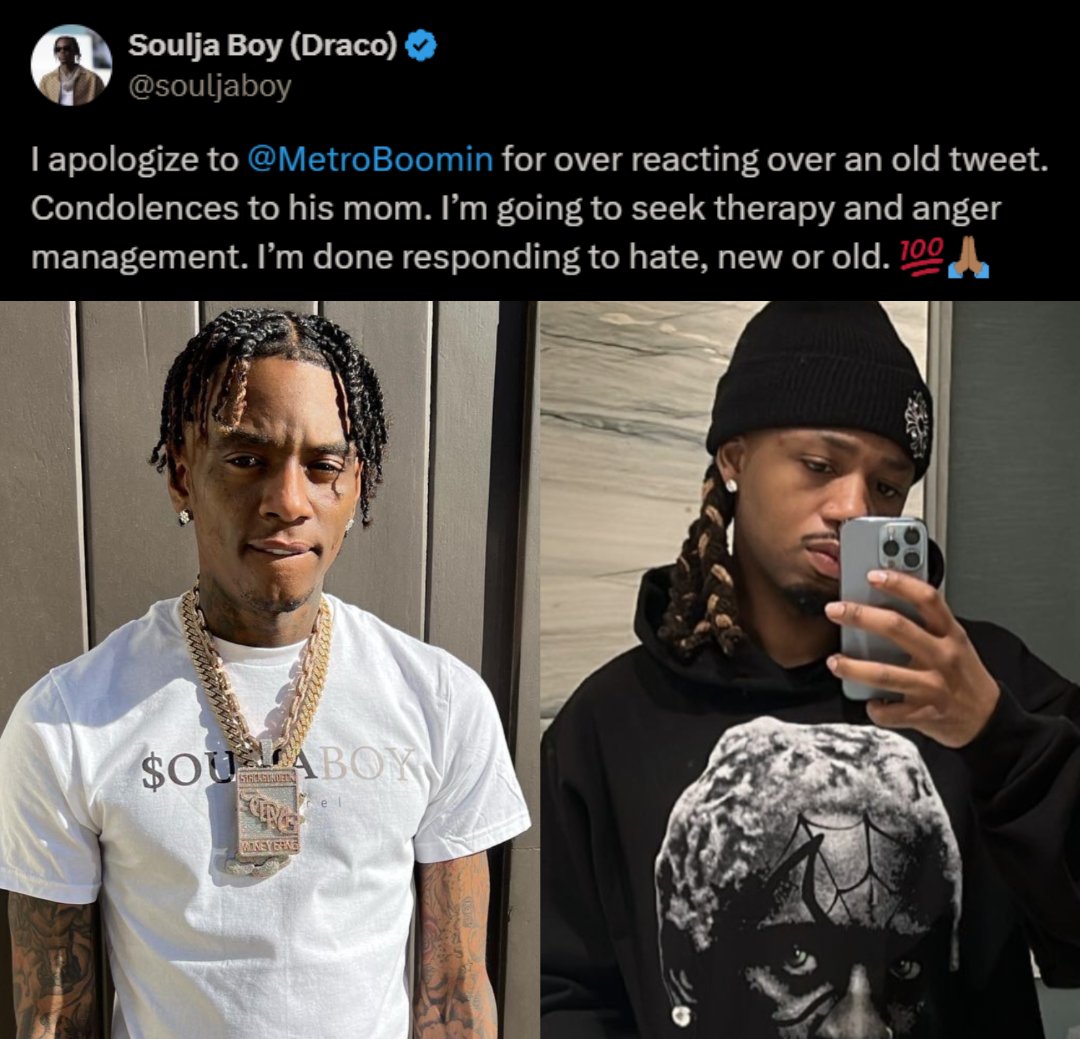 Soulja Boy apologizes to Metro Boomin after disrespecting his mom 'I’m going to seek therapy and anger management' 'I’m done responding to hate'
