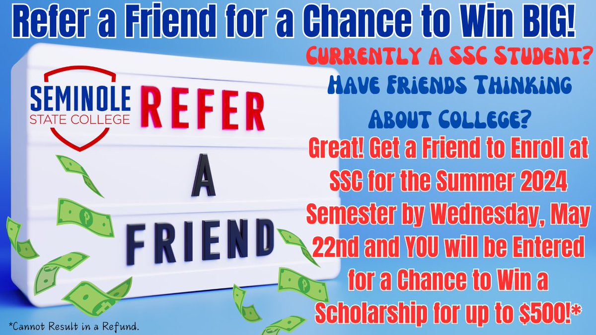 Refer a friend and you are automatically entered for a chance to receive a $500 scholarship. Enrollment is open for the first slate of summer courses until May 22. The second block of 8-week courses begins June 3.