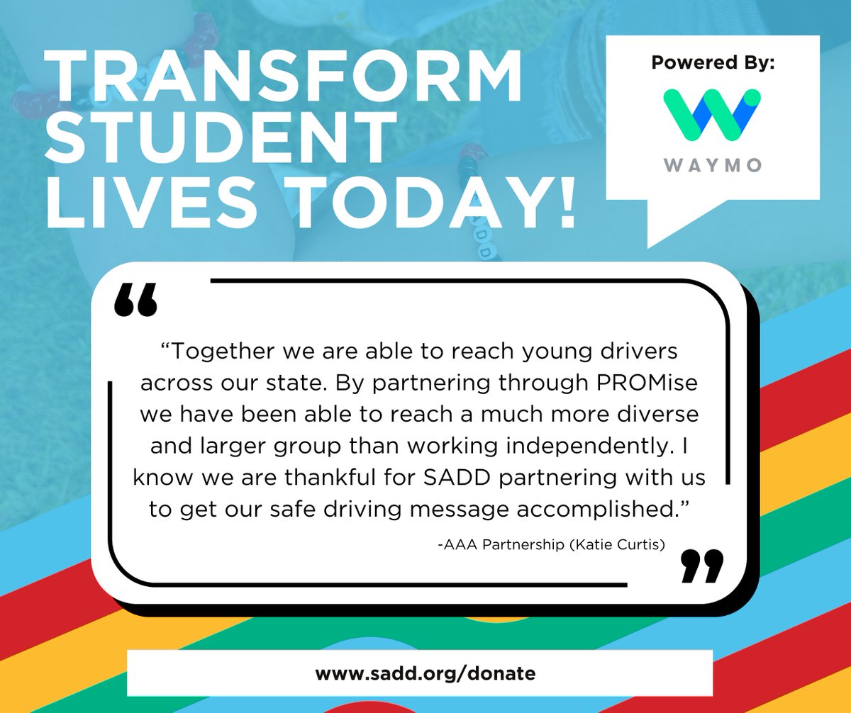 Thank you <a href="/AAAnews/">AAA</a> for your continued partnership and unwavering support for our future leaders, and thank you <a href="/Waymo/">Waymo</a> for your continued support. 

Change Lives Now: sadd.org/donate