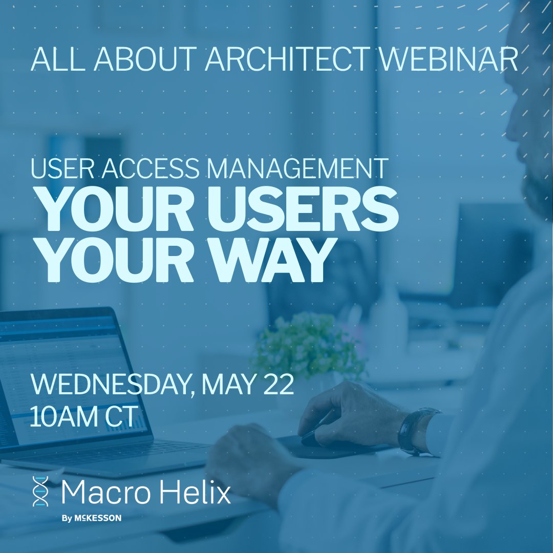 macrohelix's tweet photo. Join us for the "User Access Management: Your Users, Your Way" webinar on May 22 at 10 AM CT. Learn how Architect empowers UAM User Administrators to manage user access across Macro Helix products. Register now on Helix Helper! https://t.co/SFqrwLNLm9