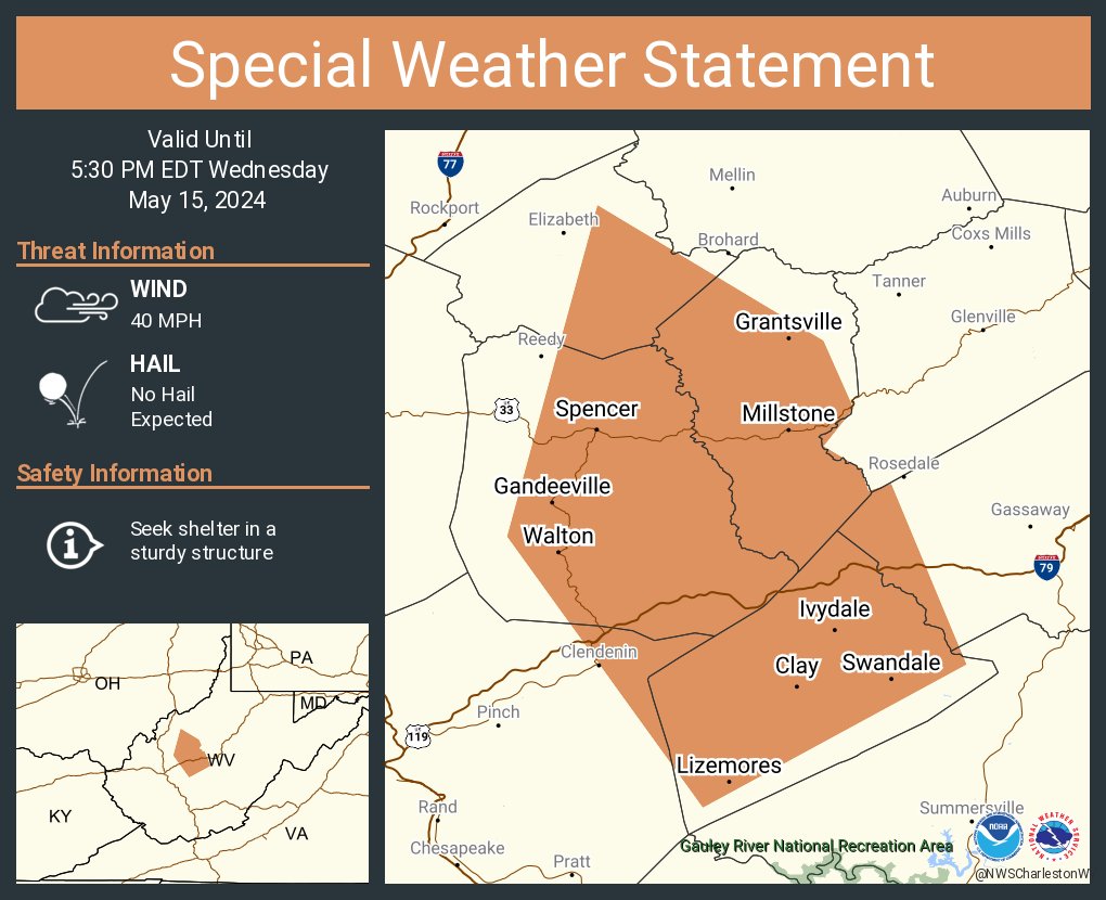 A special weather statement has been issued for Spencer WV, Grantsville WV and Clay WV until 5:30 PM EDT