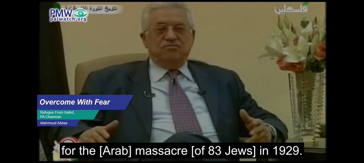Abu-mazen admits they left Safed because they were afraid the Jews will take revenge for the massacres the so called Palestinians did to them in Safed 1838/1929 and Hebron 1929. He admits they committed those atrocities against the Jews that lived in Safed & Hebron for centuries