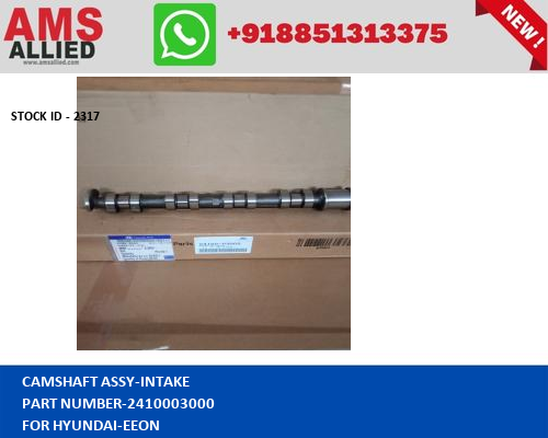 HYUNDAI-EEON-CAMSHAFT ASSY-INTAKE-2410003000https://amsallied.com/cats2/pages/eid.php?pn=2317