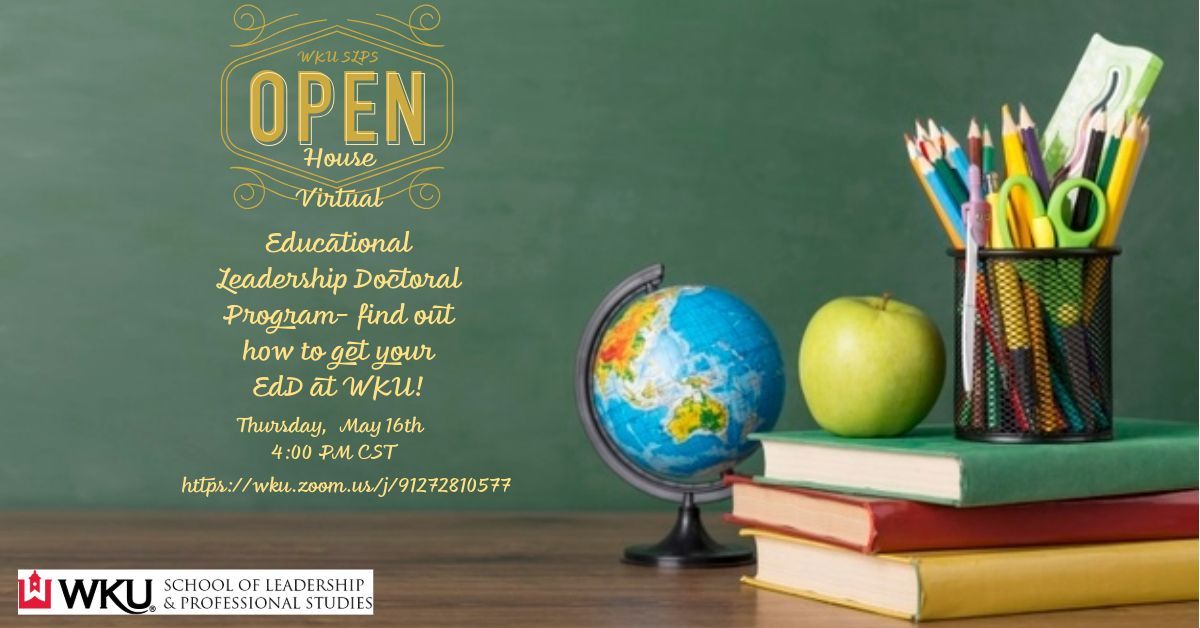 Reminder: Join us for a Virtual Open House tomorrow on Thursday, May 16th at 4:00 PM (CST). Use the link below to join. If you cannot make it, send your questions to edd@wku.edu. #WKU @WKUCEBS @WKU_SLPS #WKUEdD #ClimbWithUs buff.ly/3UuVXNl