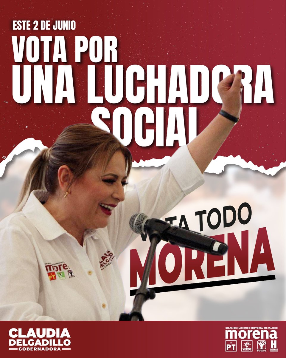 Este 2 de junio #VotaTodoMorena, vota por #ClaudiaDelgadillo. ¡El #CambioVerdadero está imparable!