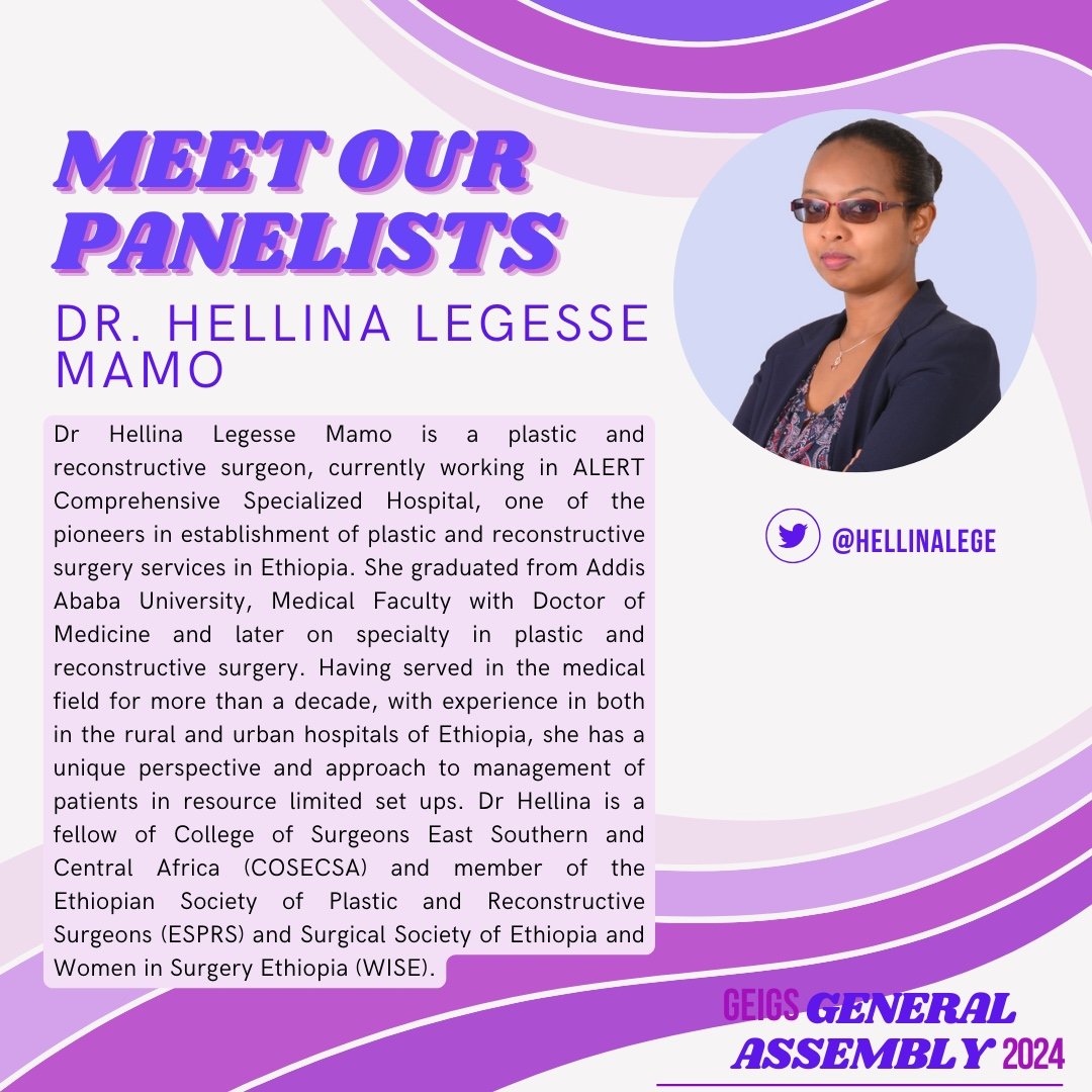 Join us to hear Dr. Hellina Legesse Mamo @hellinalege on the 'Advancing gender equity in global surgical education' panel at #GEIGSGA2024. Register now! forms.gle/cQ9G8dLQ9Fi9XM…