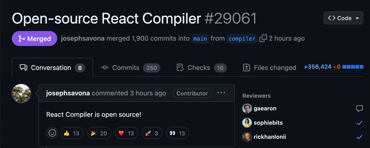 Btw the React Compiler PR is huge. 1900 commits, 358,424 lines added, even a functional WIP rewritten in Rust 😳