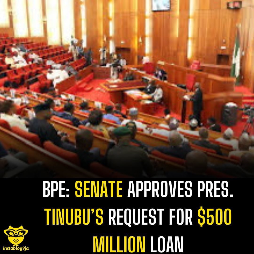 BPE: Senate approves Pres. Tinubu’s request for $500 million loan  The Senate on Wednesday, May 15, approved President Bola Tinubu’s request to obtain a loan of $500 million to finance the mass metering programme of the federal government. The Deputy Senate President, Barau