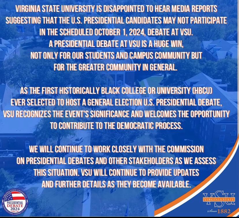 I am EXTREMELY disappointed that President Biden and Fmr president Trump have both declined to participate in the presidential debate at VSU. This is a great loss to both candidates for HBCU support.