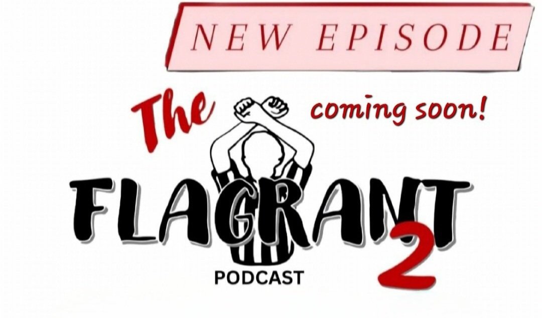 We're off this week, but look for an all new episode of The Flagrant 2 Podcast live period recap coming next week!!