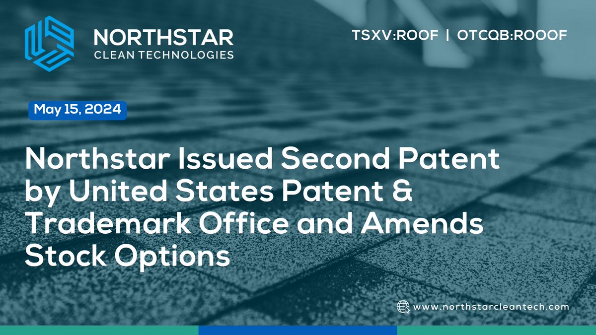 Northstar $ROOF.V | $ROOOF Issued Second Patent by United States Patent & Trademark Office and Amends Stock Options

Full Release: hubs.li/Q02xkB2y0

#makeadifference #circulareconomy #lowcarbon #shinglerecycling