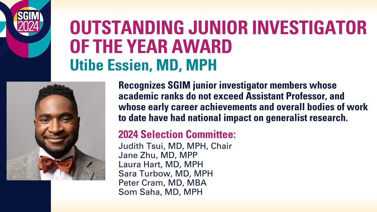 Please join us in congratulating Utibe Essien, MD, MPH, recipient of this year's Outstanding Junior Investigator of the Year Award! Congratulations, Utibe! #SGIM24 @UREssien