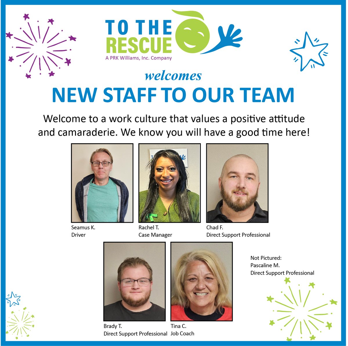 Welcome New To The Rescue Staff! Welcome to a work culture that values a positive attitude and camaraderie. Welcome to a team that helps improve people's lives everyday.  #Welcomenewstaff #totherescue