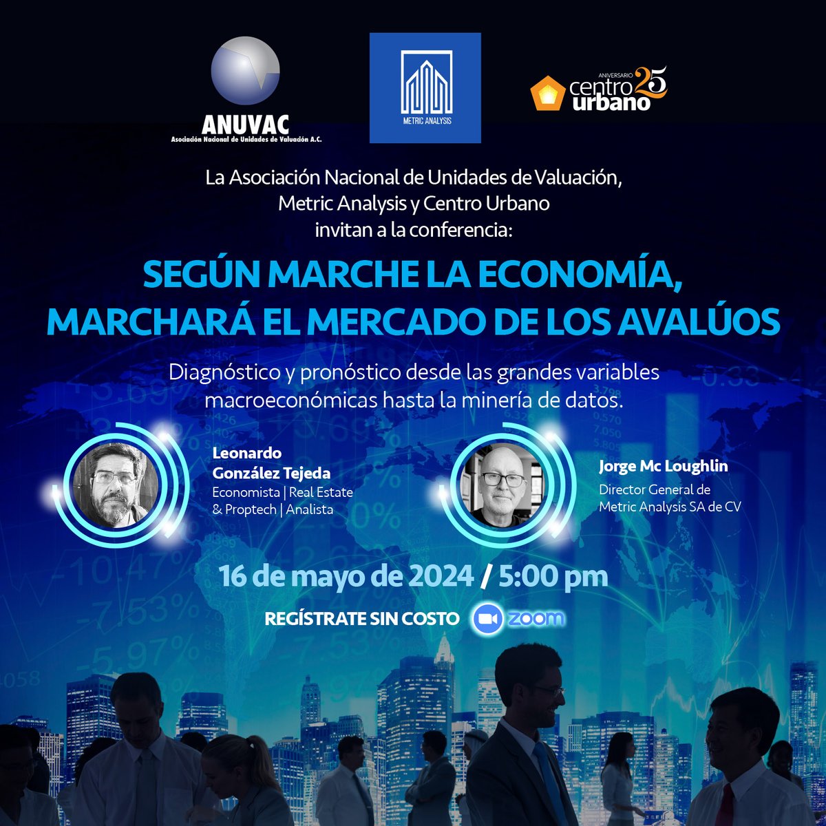 CentroUrbano's tweet photo. No te pierdas nuestra conferencia virtual organizada por la @AnuvacAC, #MetricAnalysis y #CentroUrbano, con @LeoGonzalezT y @JorgeMcLou, quienes compartirán un análisis sobre cómo la economía influye en el #MercadoDeAvalúos.
📱Acceso gratuito por Zoom 👉 https://t.co/B75VsML5Wu https://t.co/mUw4hDPLfk