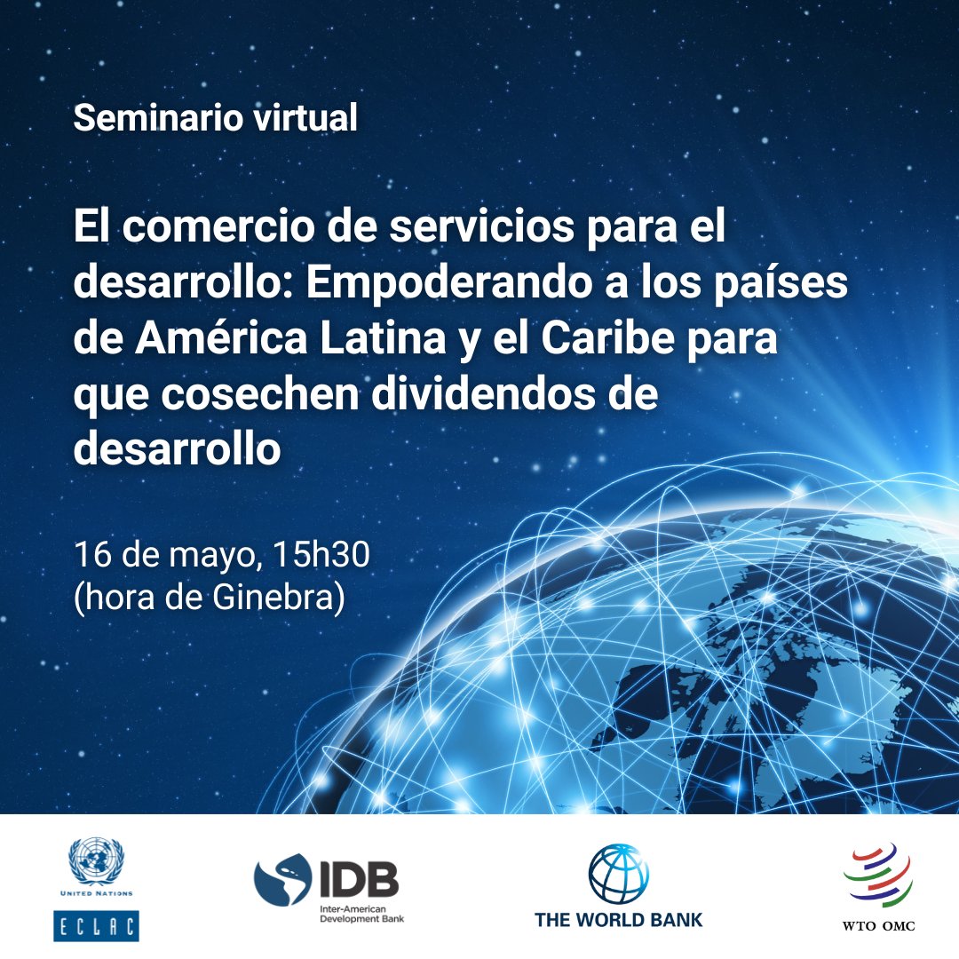 ✳️MAÑANA – 15:30 Ginebra / 09:30 Chile @JoseMSalazarX abrirá seminario “El #comercio de servicios para el desarrollo - Empoderando a los países de #ALC para que cosechen dividendos de desarrollo”. Organizan #CEPAL @OMC_es @el_BID @BancoMundial. Registro📝bit.ly/3QKufuU