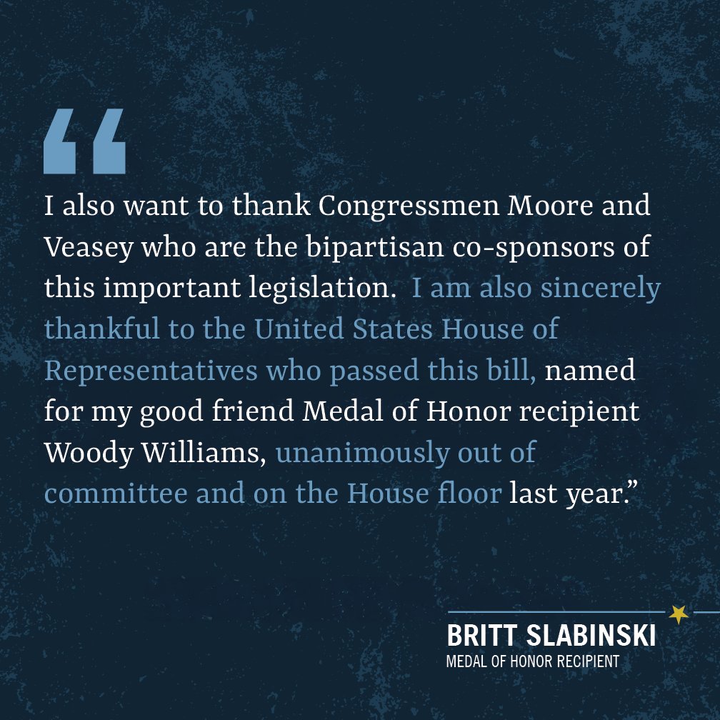 Thanks to @RepBlakeMoore and @RepVeasey, the Hershel “Woody” Williams National Medal of Honor Monument Location Act passed the House unanimously. Now it’s the Senate’s turn to act. Read what Medal of Honor recipient Britt Slabinski’s told the Senate: mohmuseum.org/statement-of-s…