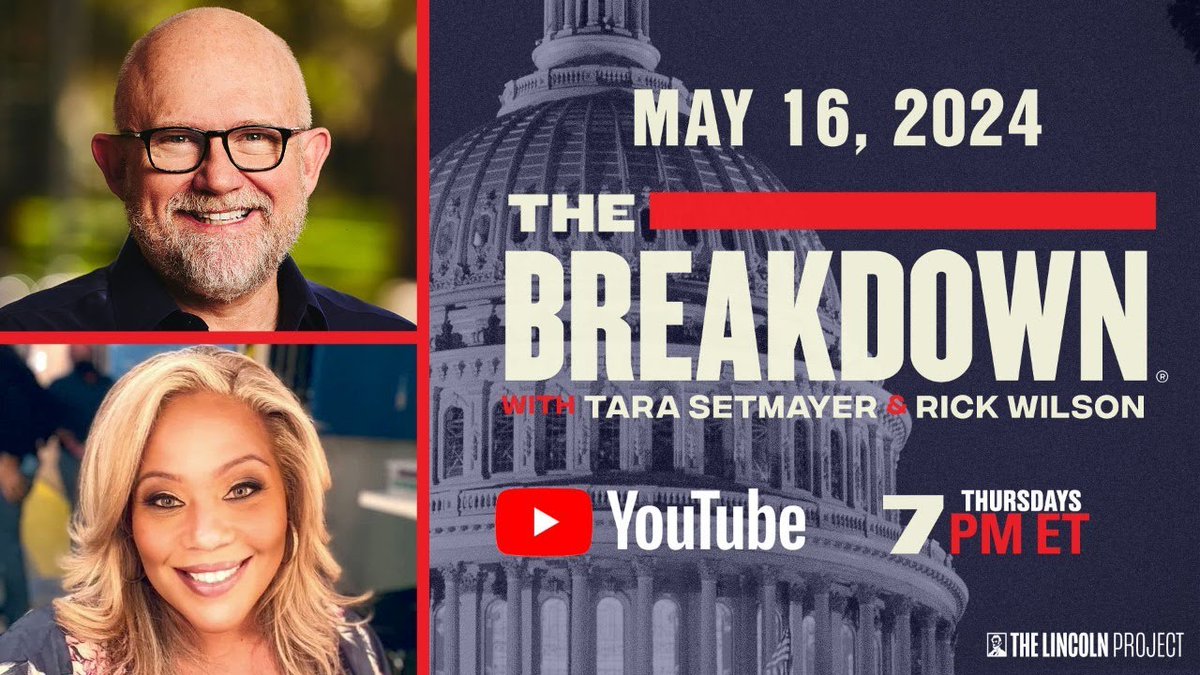 TOMORROW: #TheBreakdown is back this week for another live episode. Join @TheRickWilson and @TaraSetmayer as they get into all the latest on Thursday at 7 PM ET only on Youtube. 💻: youtube.com/watch?v=DXPYtG…