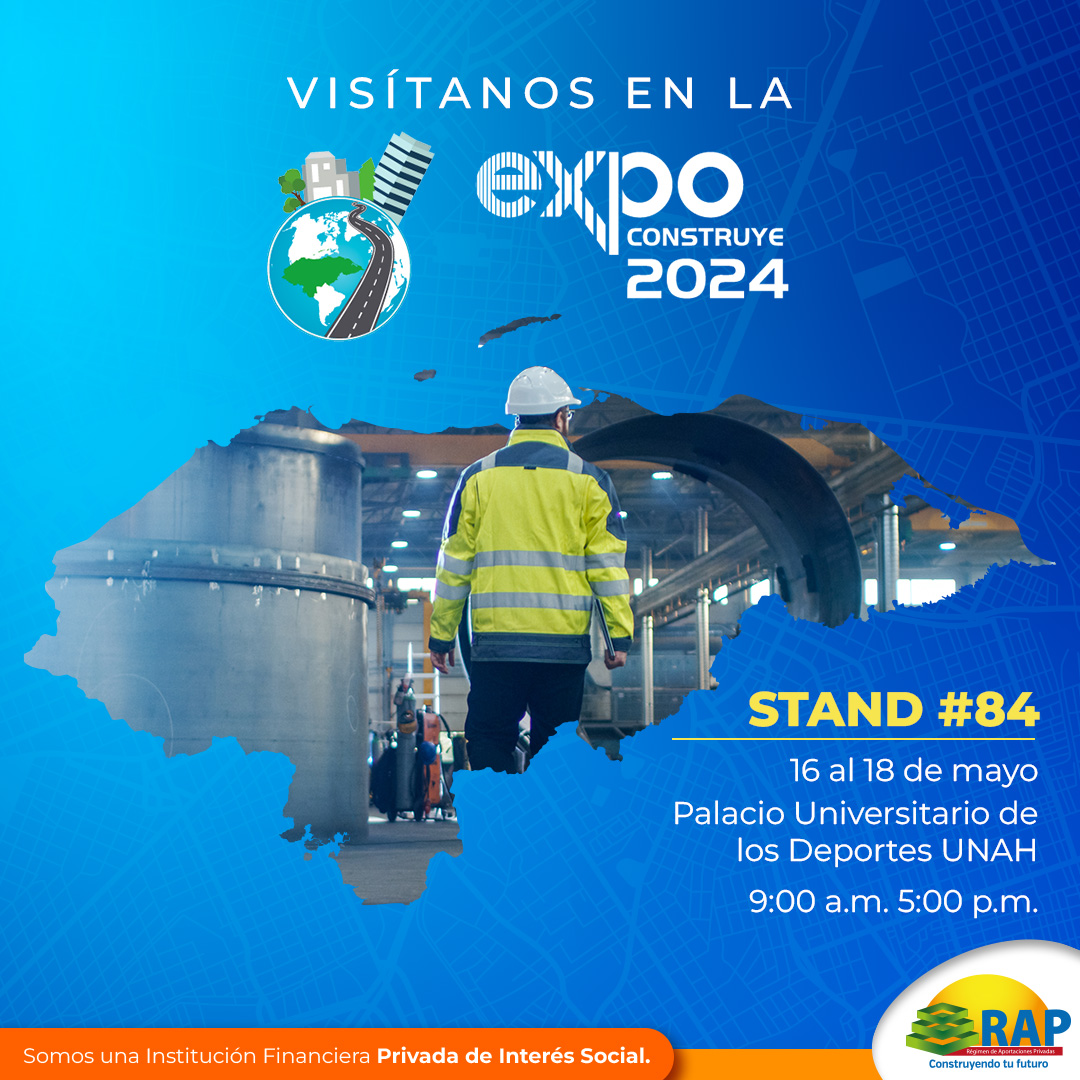 RAP_HN's tweet photo. Ven y conoce la ExpoConstruye, en donde el RAP estará presente y podrás conocer cada uno de sus productos financieros para expandir tu empresa de construcción a nuevos mercados.​

Estaremos ubicados en el Stand 84, ¡te esperamos!​

#RAPHN​
#ExpoConstruye https://t.co/GG3nNPHFa1