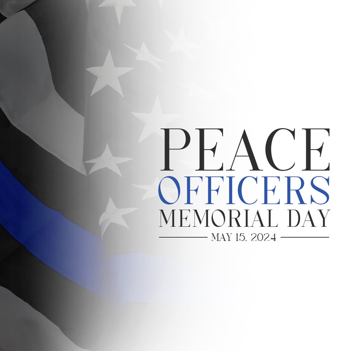 On Peace Officers Memorial Day we honor and remember the local, state, and federal peace officers who have given their lives in service to their communities. We will never forget these heroes.