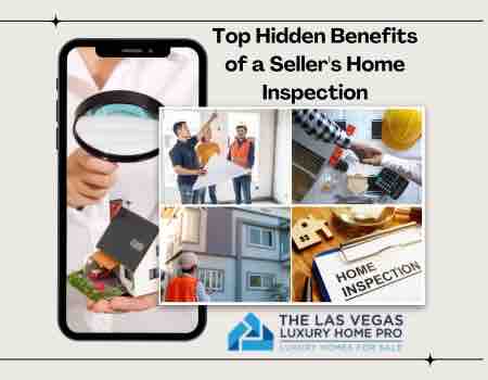 Selling Your Home? Top Benefits of a Seller Home Inspection via @vegashomepro thelasvegasluxuryhomepro.com/blog/top-hidde…